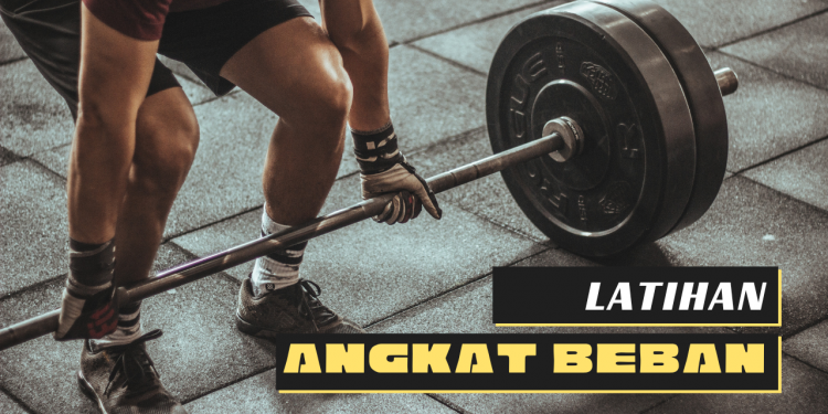 Latihan Angkat Beban