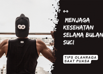 Tips Olahraga Saat Puasa- Menjaga Kesehatan Selama Bulan Suci